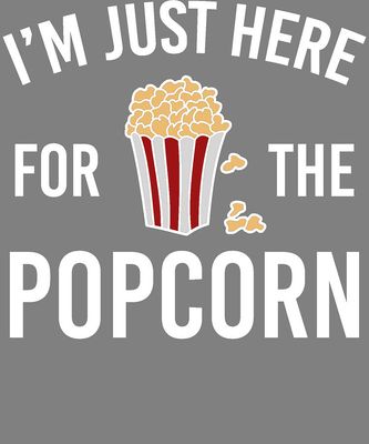 popcorn-movie-im-just-here-for-the-popcorn-popcorn-meme-stacy-mccafferty.jpg